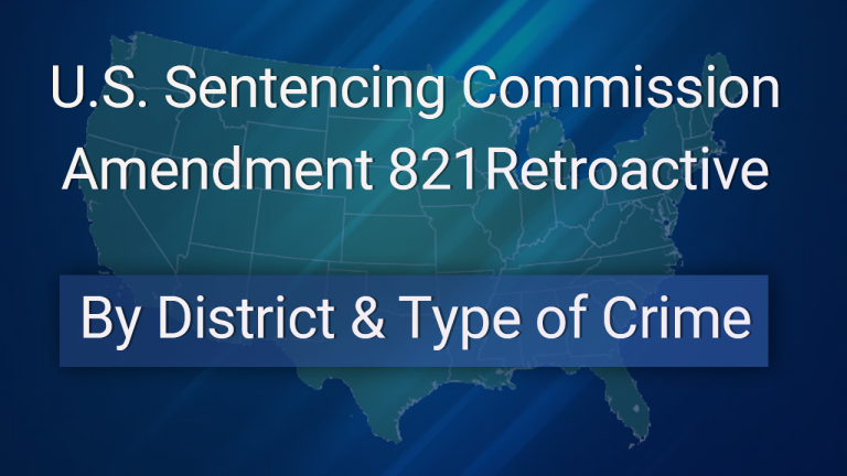 Amendment 821 Part A And Part B Sentence Reduction By District And Type ...