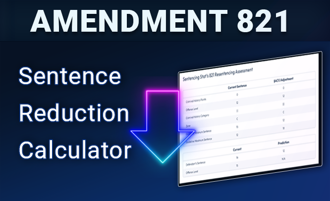 amendment 821 resentencing reduction calculator